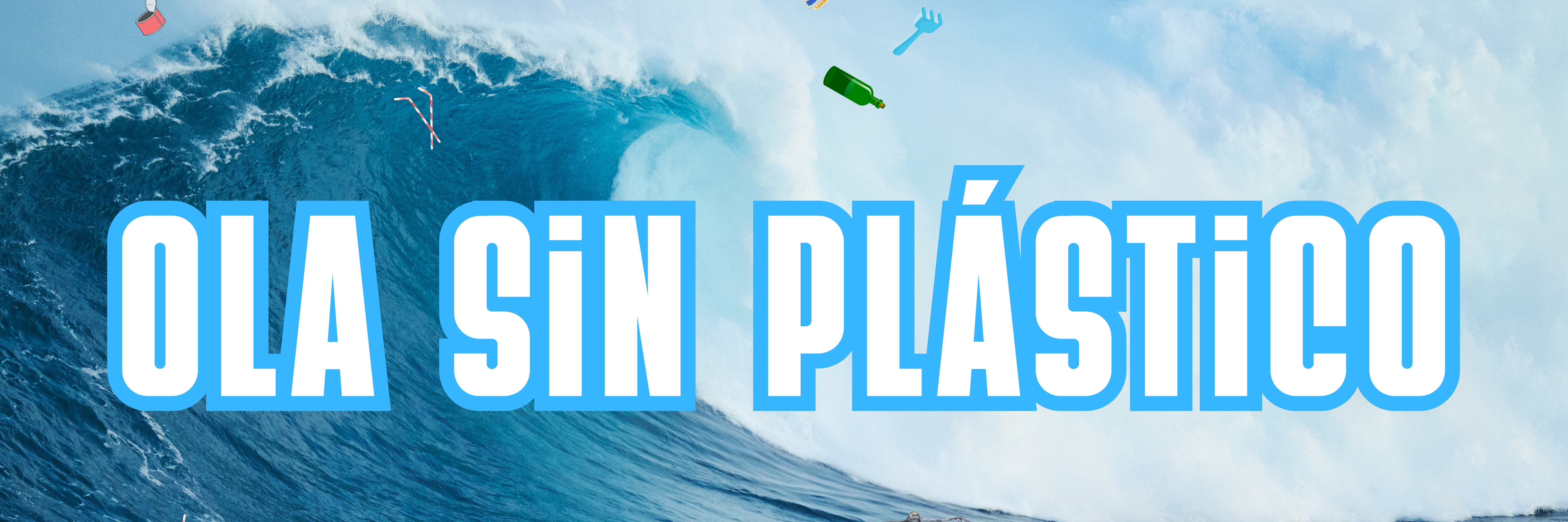 "OLA SIN PLÁSTICO"